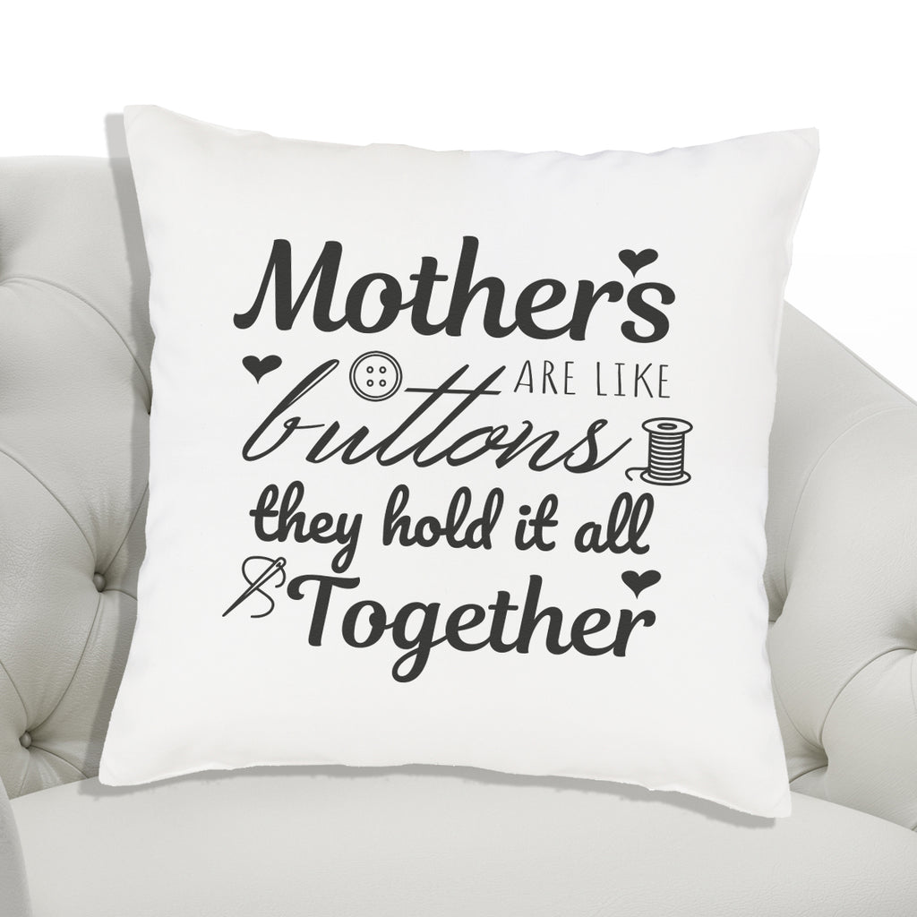 Mothers Are Like Buttons - Printed Cushion Cover