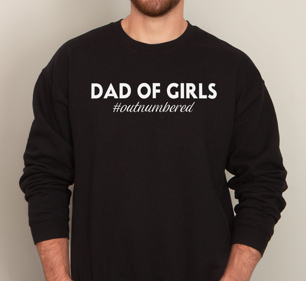 Dad Of Girls #Outnumbered - Mens Sweater - Dads Sweater