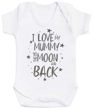 I Love My Mummy To The Moon And Back Baby Bodysuit - The Gift Project