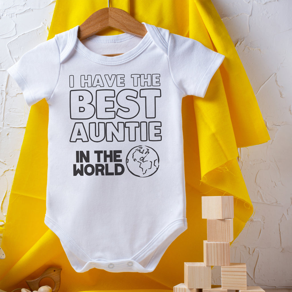 I Have The Best Auntie In The World - Baby Bodysuit