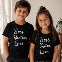 Best Sibling Ever - Matching Sisters & Brother Set - 0M upto 14 years - (Sold Separately)