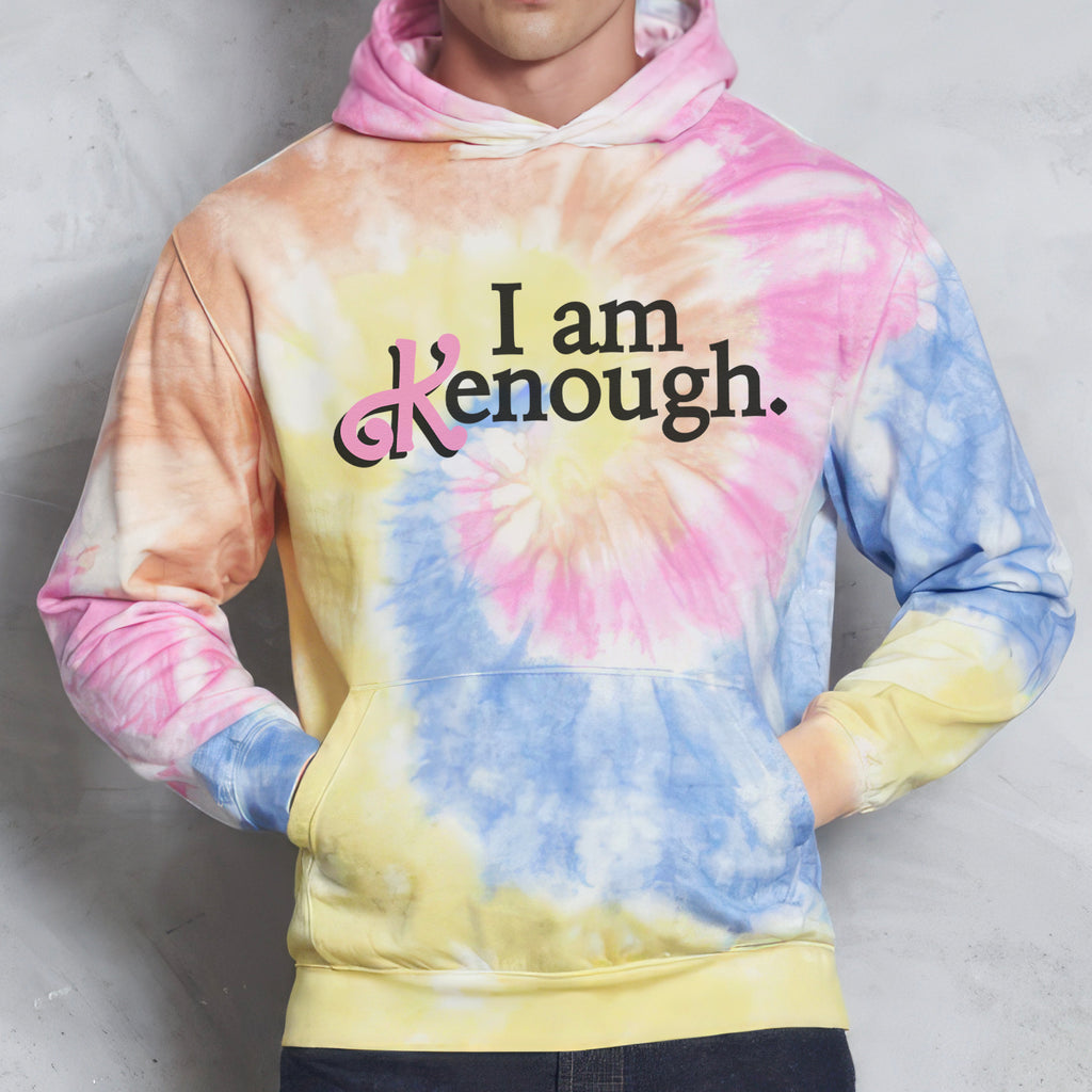 I Am Kenough - Tie Dye Hoodie