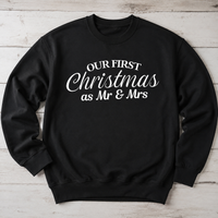 Our First Christmas As Mr & Mrs Christmas Sweater - Christmas Jumper Sweatshirt - All Sizes - (Sold Separately)