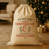 Do Not Open Until Christmas Day - Christmas Santa Sack