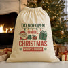 Do Not Open Until Christmas Merry Bright - Christmas Santa Sack