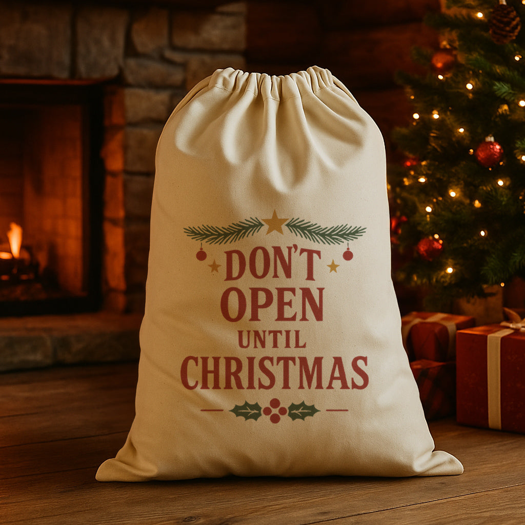 Don't Open Until Christmas - Christmas Santa Sack