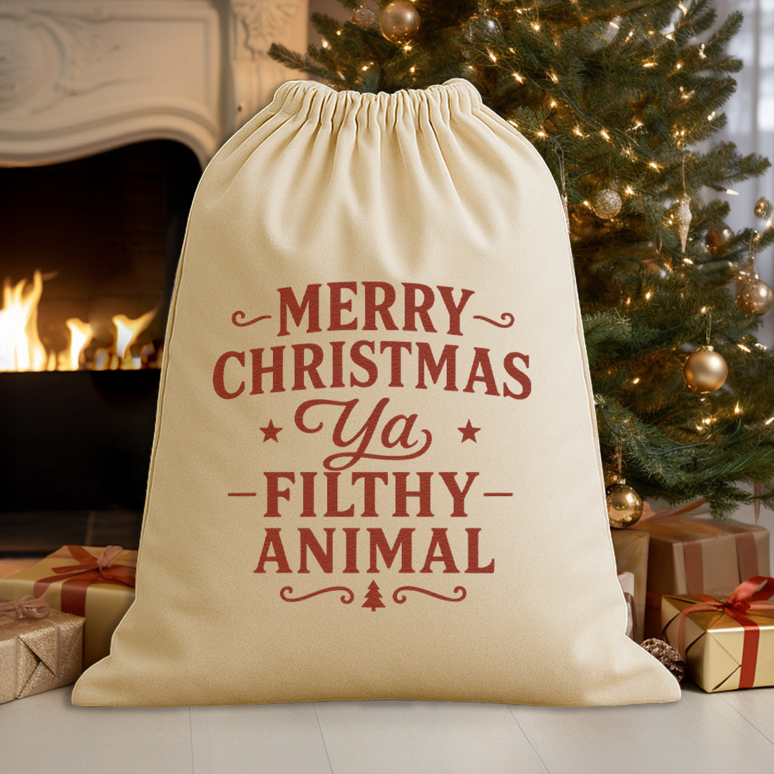 Merry Christmas Ya Filthy Animal - Christmas Santa Sack