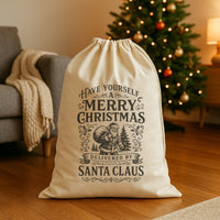 Have Yourself a Merry Christmas - Christmas Santa Sack