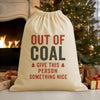 Out Of Coal - Christmas Santa Sack
