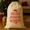 Holliest Bunch Of Assholes - Christmas Santa Sack