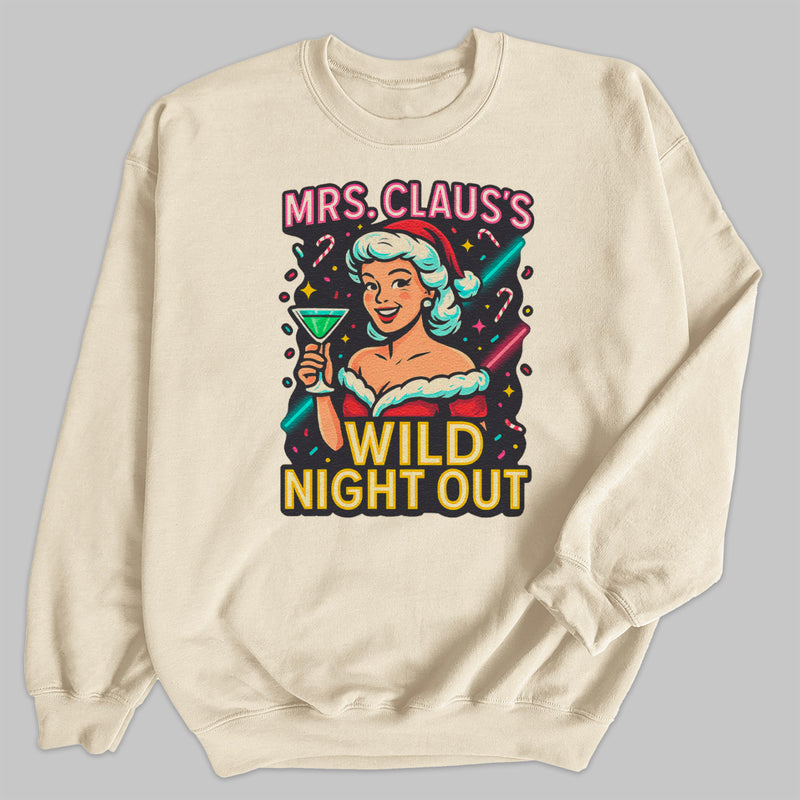Mrs Claus's Wild Night Out - Christmas Jumper Sweatshirt - All Sizes