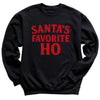 Santa Favorite Ho - Christmas Jumper Sweatshirt - All Sizes