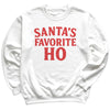 Santa Favorite Ho - Christmas Jumper Sweatshirt - All Sizes