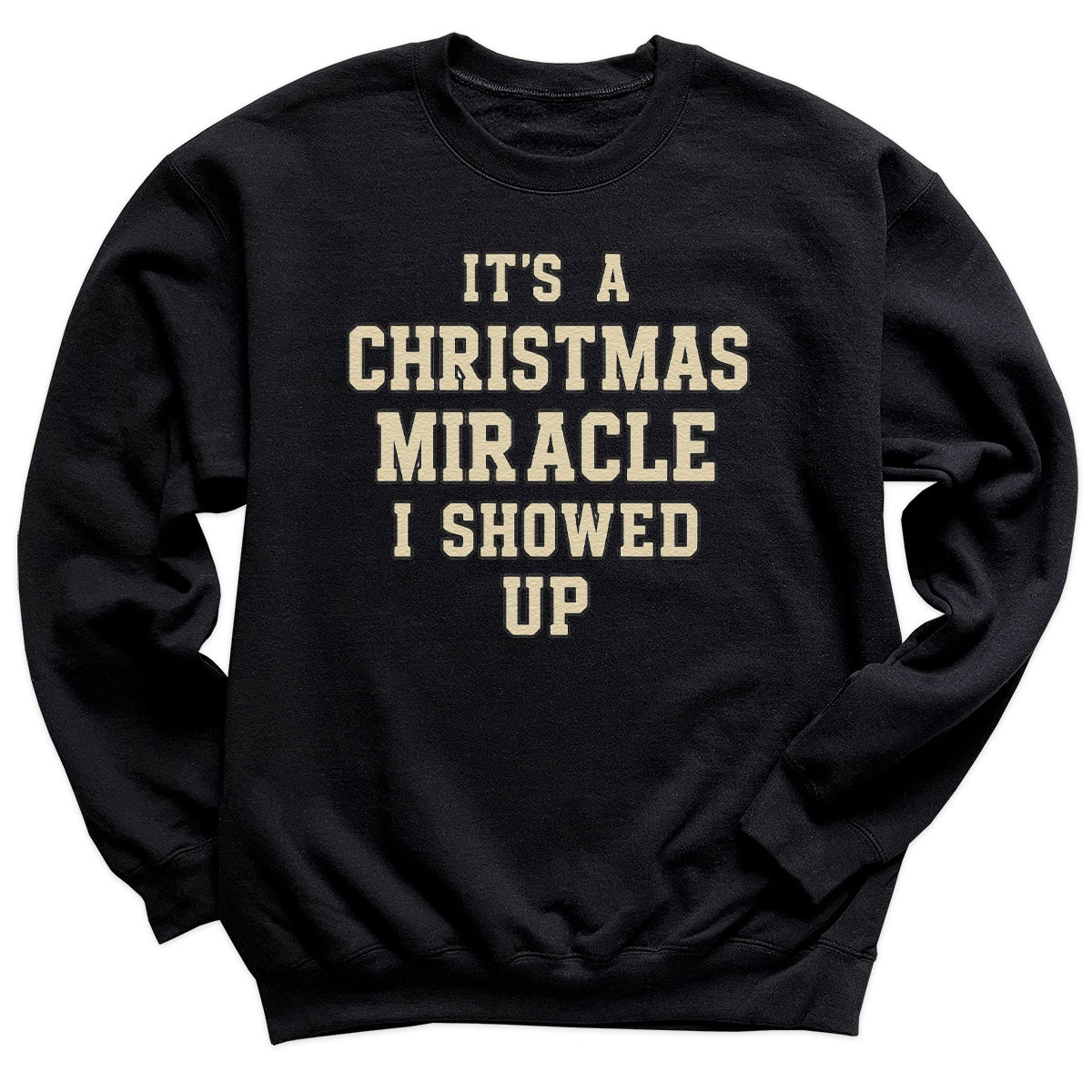 It's A Christmas Miracle - Christmas Jumper Sweatshirt - Adult & Kids - All Sizes