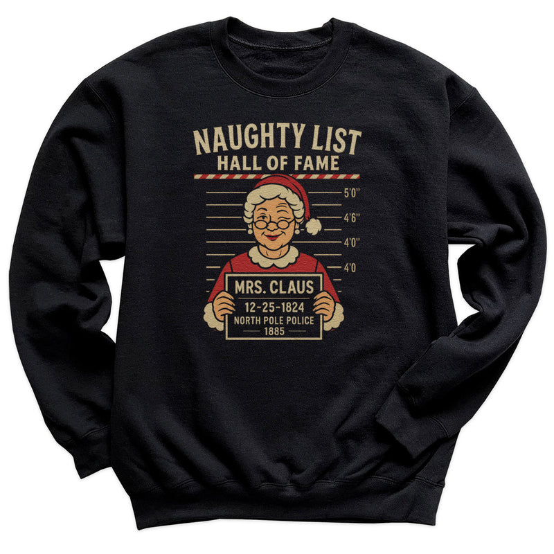 Naughty Hall Of Fame Mrs Claus - Christmas Jumper Sweatshirt - Adult & Kids - All Sizes