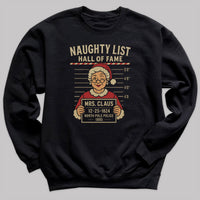 Naughty Hall Of Fame Mrs Claus - Christmas Jumper Sweatshirt - Adult & Kids - All Sizes