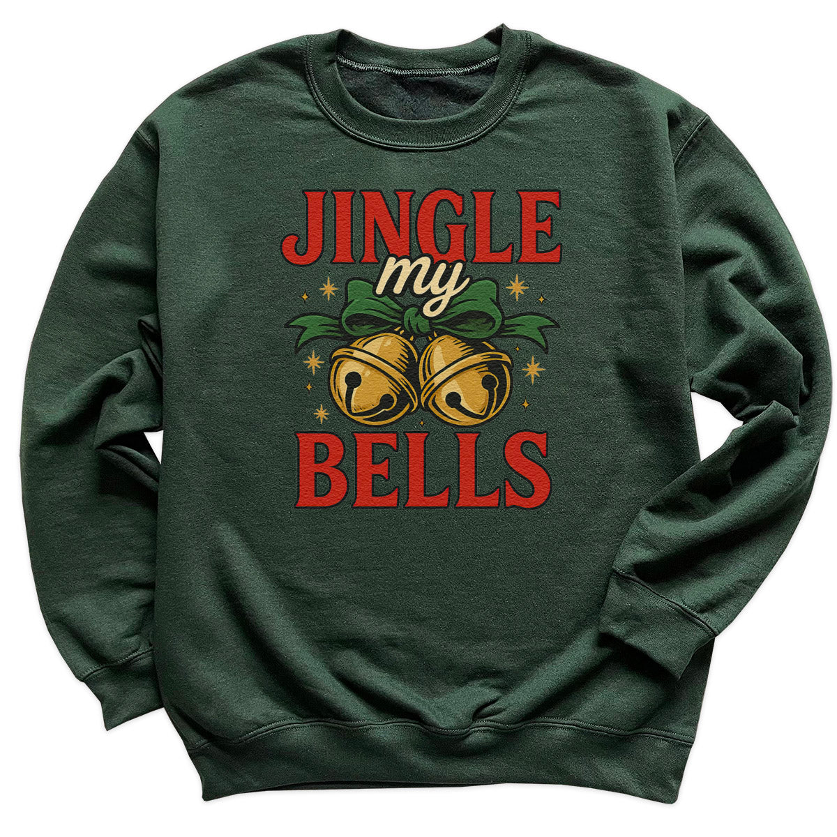 Jingle My Bells - Christmas Jumper Sweatshirt - All Sizes