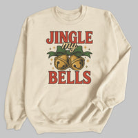 Jingle My Bells - Christmas Jumper Sweatshirt - All Sizes