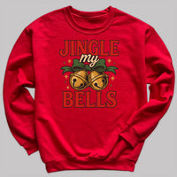 Jingle My Bells - Christmas Jumper Sweatshirt - All Sizes