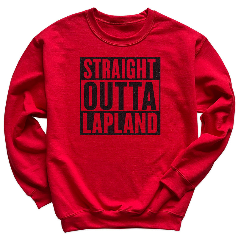 Straight Outta Lapland - Christmas Jumper Sweatshirt - Adult & Kids - All Sizes
