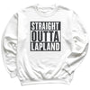 Straight Outta Lapland - Christmas Jumper Sweatshirt - Adult & Kids - All Sizes