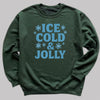 Ice Cold And Jolly - Christmas Jumper Sweatshirt - Adult & Kids - All Sizes