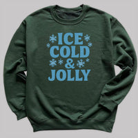 Ice Cold And Jolly - Christmas Jumper Sweatshirt - Adult & Kids - All Sizes