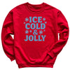 Ice Cold And Jolly - Christmas Jumper Sweatshirt - Adult & Kids - All Sizes