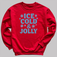 Ice Cold And Jolly - Christmas Jumper Sweatshirt - Adult & Kids - All Sizes