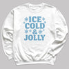 Ice Cold And Jolly - Christmas Jumper Sweatshirt - Adult & Kids - All Sizes