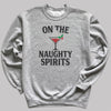 On The Naughty Spirits - Christmas Jumper Sweatshirt - Adult & Kids - All Sizes
