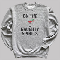 On The Naughty Spirits - Christmas Jumper Sweatshirt - Adult & Kids - All Sizes