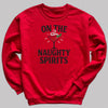 On The Naughty Spirits - Christmas Jumper Sweatshirt - Adult & Kids - All Sizes