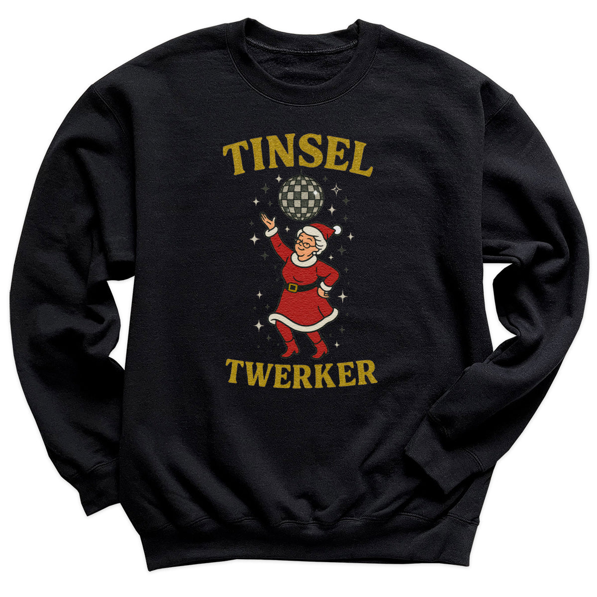 Tinsel Twerker - Christmas Jumper Sweatshirt - All Sizes