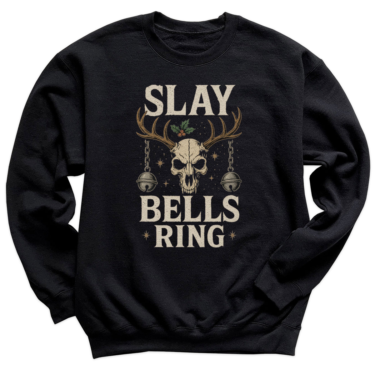 Slay Bells Ring - Christmas Jumper Sweatshirt - All Sizes