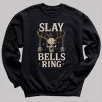 Slay Bells Ring - Christmas Jumper Sweatshirt - All Sizes