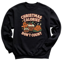 Christmas Calories Don't Count - Christmas Jumper Sweatshirt - All Sizes