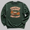 Christmas Calories Don't Count - Christmas Jumper Sweatshirt - All Sizes