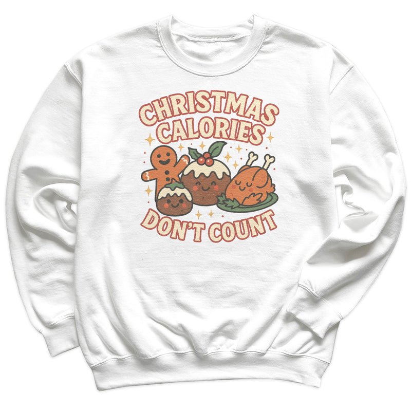 Christmas Calories Don't Count - Christmas Jumper Sweatshirt - All Sizes