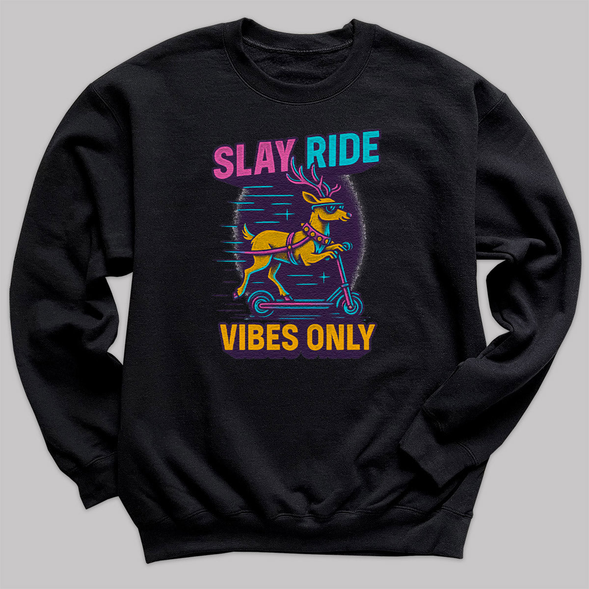 Slay Ride Vibes Only - Christmas Jumper Sweatshirt - All Sizes