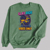 Slay Ride Vibes Only - Christmas Jumper Sweatshirt - All Sizes