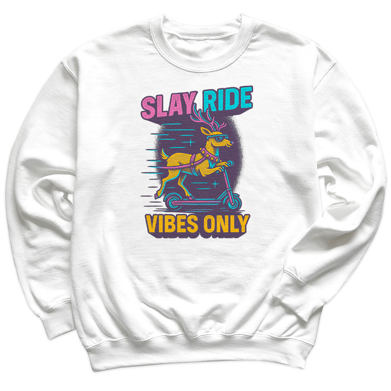 Slay Ride Vibes Only - Christmas Jumper Sweatshirt - All Sizes