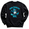 Snow Problem Bro - Christmas Jumper Sweatshirt - Adult & Kids - All Sizes