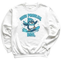 Snow Problem Bro - Christmas Jumper Sweatshirt - Adult & Kids - All Sizes