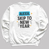Alexa Skip To The New Year - Christmas Jumper Sweatshirt - Adult & Kids - All Sizes