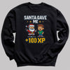santa Gave Me 100 XP - Christmas Jumper Sweatshirt - Adult & Kids - All Sizes