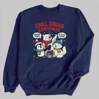 Chill Squad Christmas - Christmas Jumper Sweatshirt - Adult & Kids - All Sizes