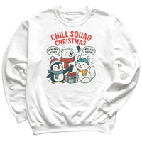 Chill Squad Christmas - Christmas Jumper Sweatshirt - Adult & Kids - All Sizes
