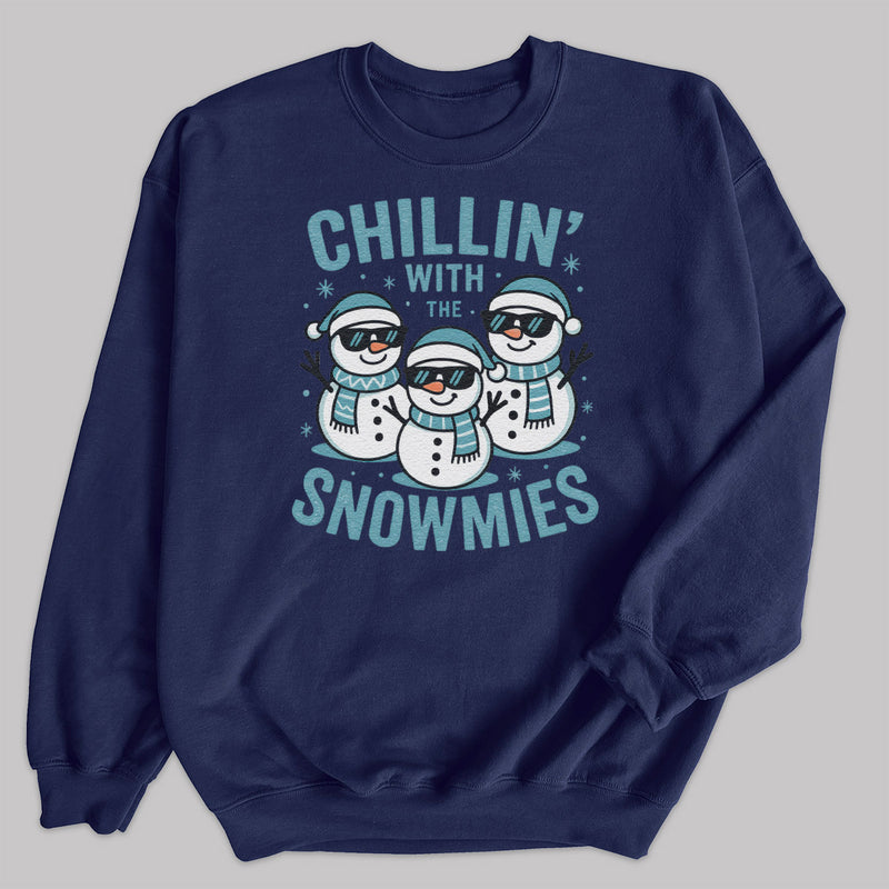 Chillin' with the Snowmies - Christmas Jumper Sweatshirt - Adult & Kids - All Sizes