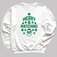 Merry And Matching - Christmas Jumper Sweatshirt - Adult & Kids - All Sizes